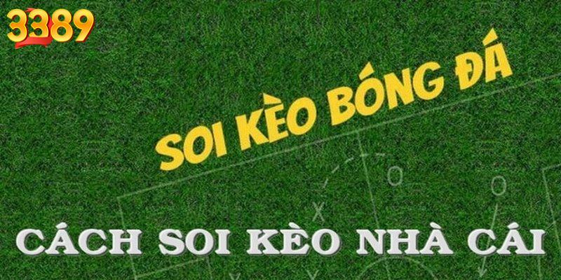 Bật mí bí kíp soi kèo nhà cái từ cao thủ